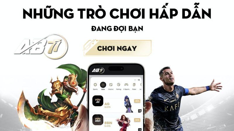 AB77 toàn diện cả game cá cược lẫn độ an toàn 