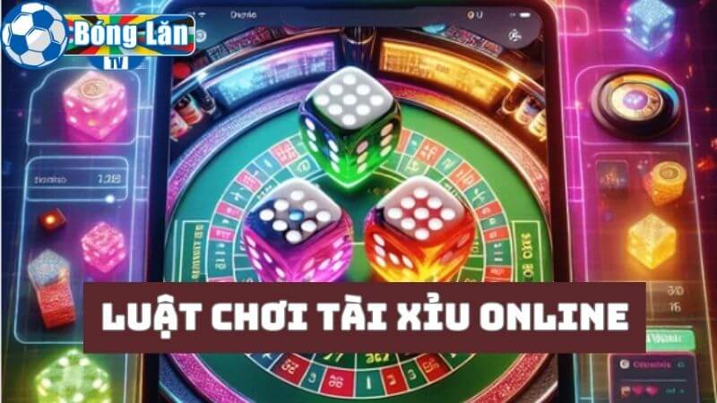 Quy luật chơi game xí ngầu trực tuyến dễ hiểu 